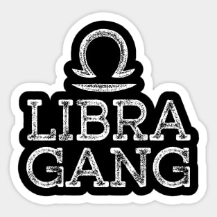 September 23 to October 23 birthday libra gang Sticker